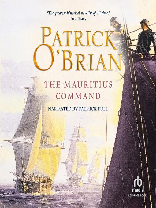 Title details for The Mauritius Command by Patrick O'Brian - Wait list
